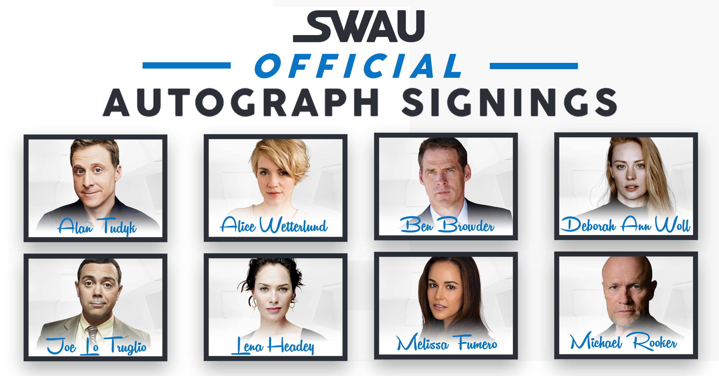 Alan Tudyk, Alice Wetterlund, Ben Browder, and MANY MORE to Sign for SWAU!