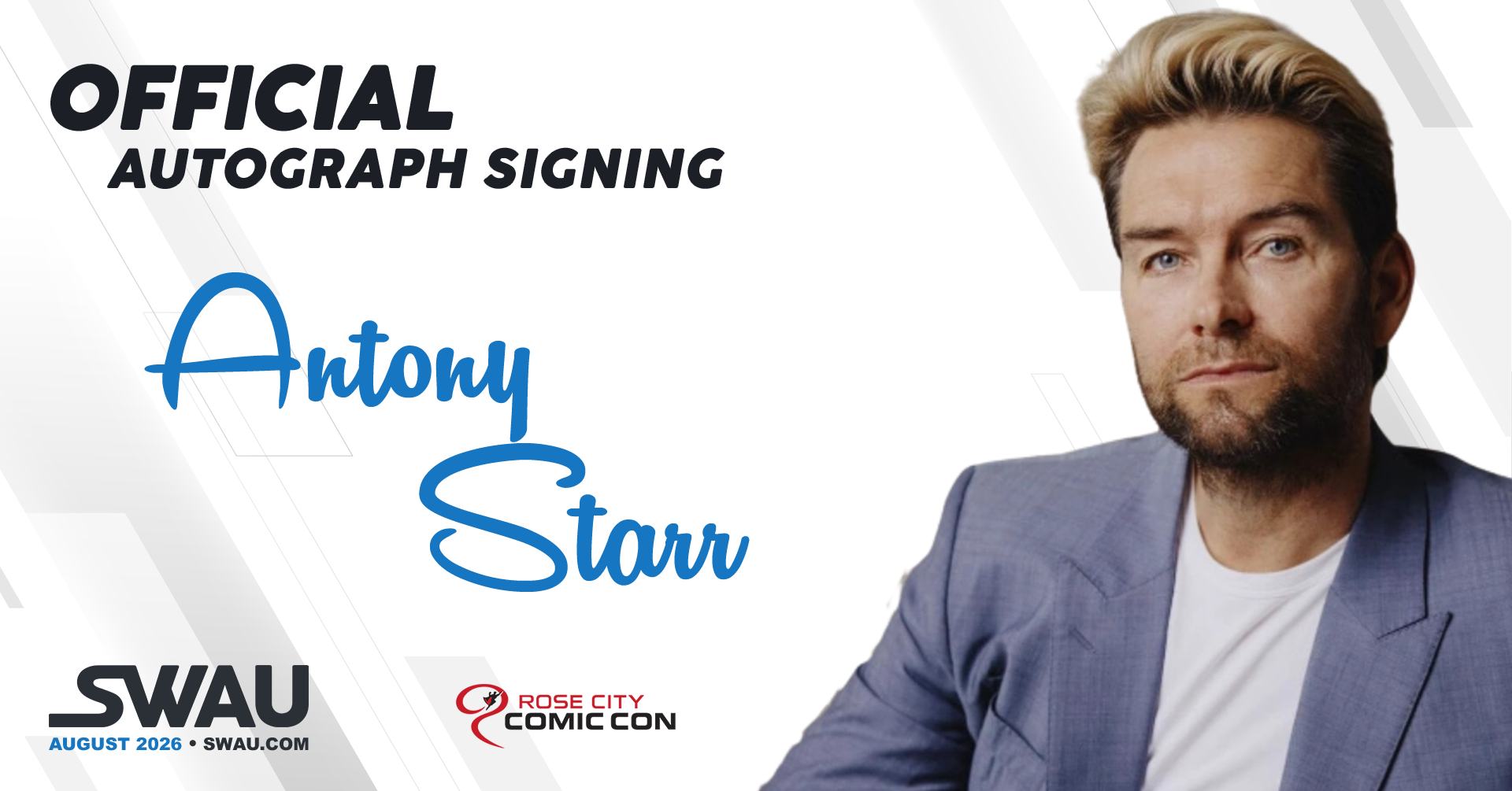 Antony Starr Autograph Signing - Rose City Comic Con 2026