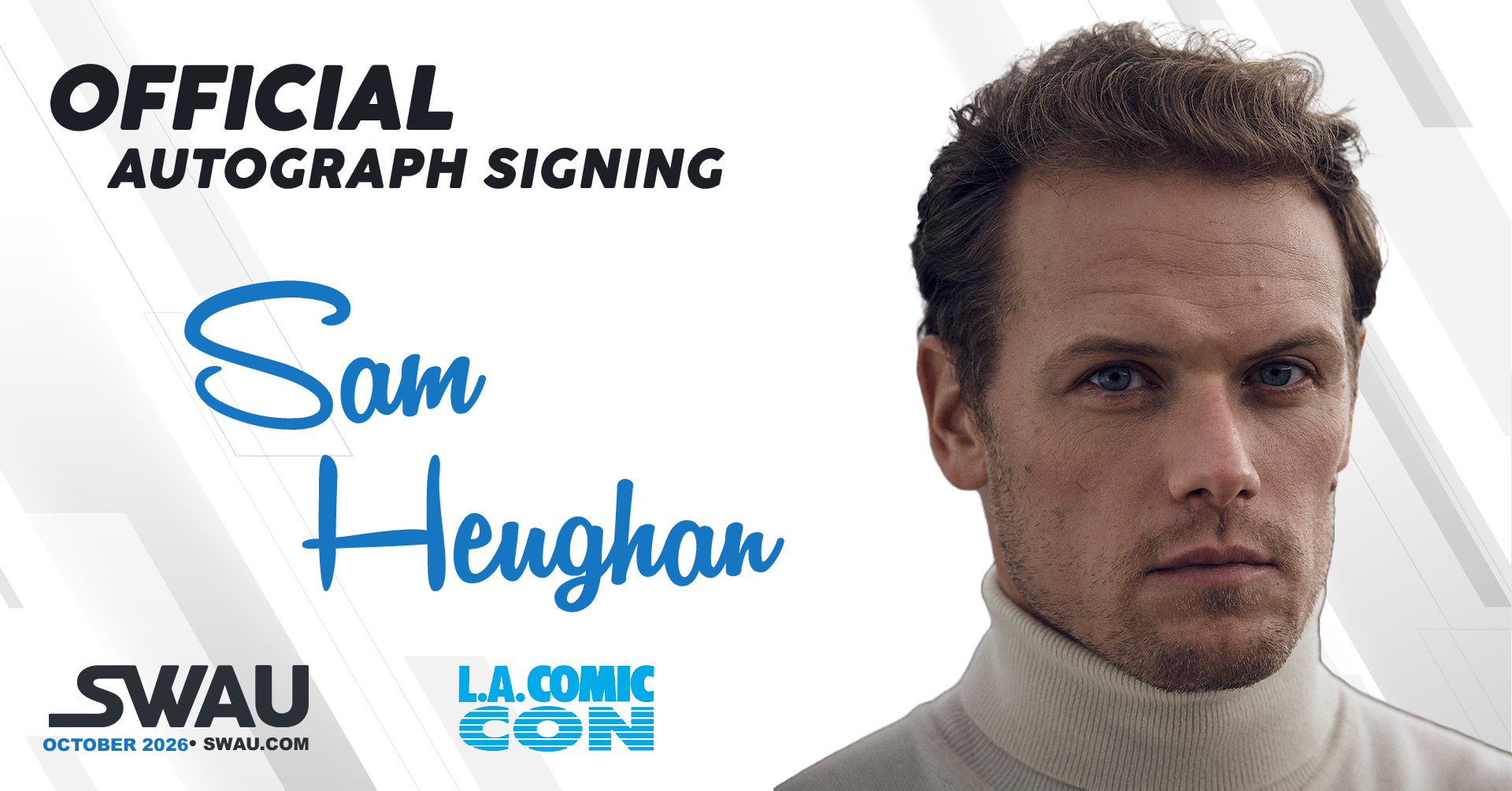 Sam Heughan Autograph Signing - LACC 2026 - SWAU