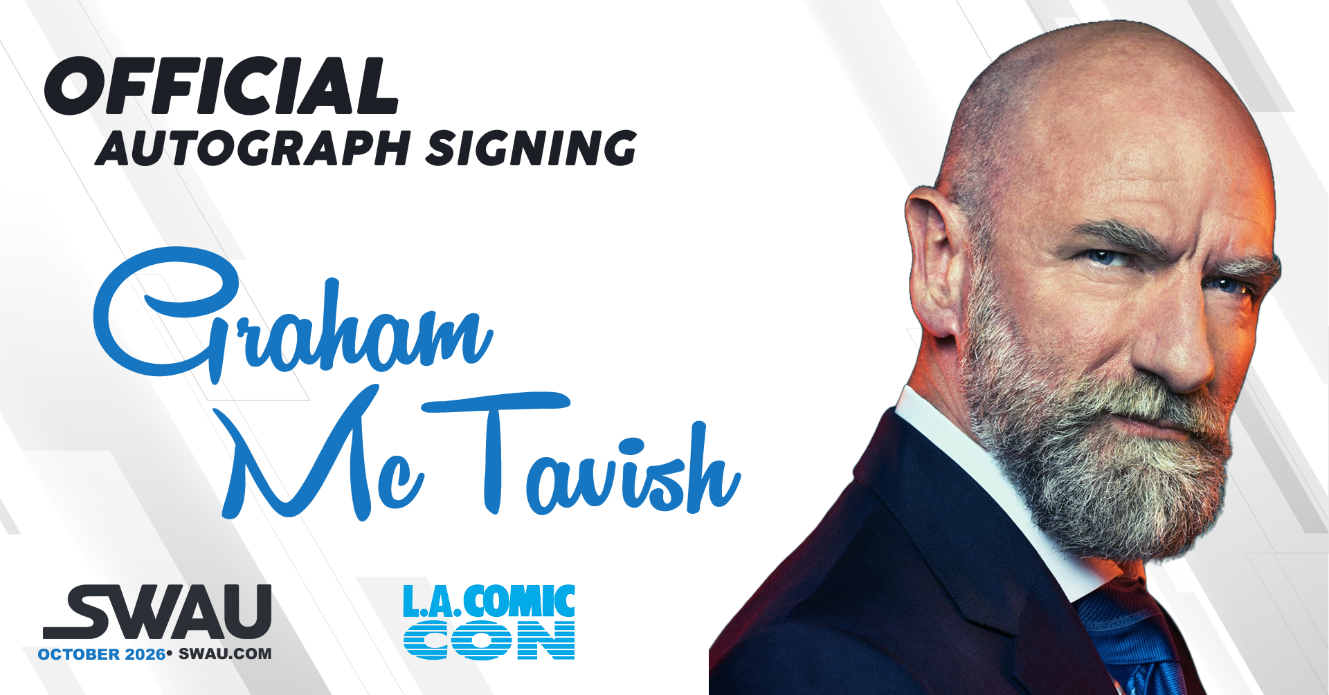Graham McTavish Autograph Signing - LACC 2026 - SWAU