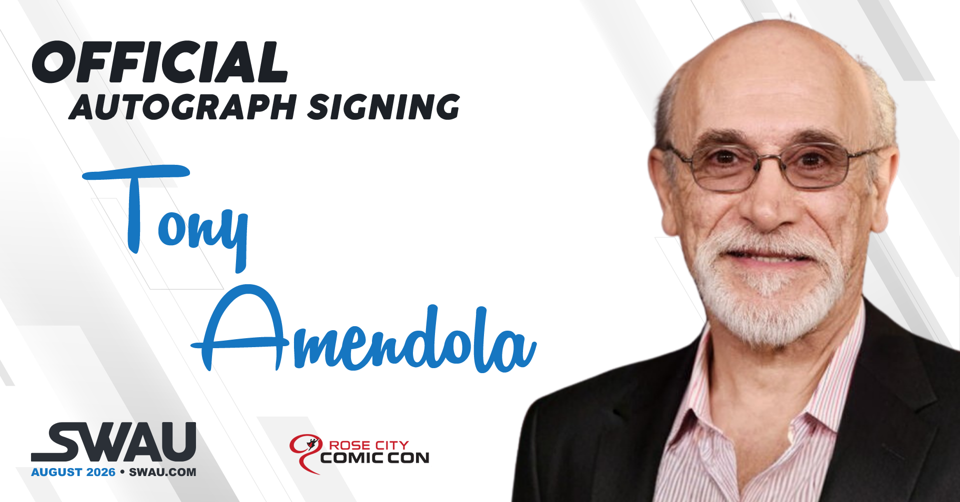 Tony Amendola Autograph Signing - Rose City Comic Con 2026 - SWAU