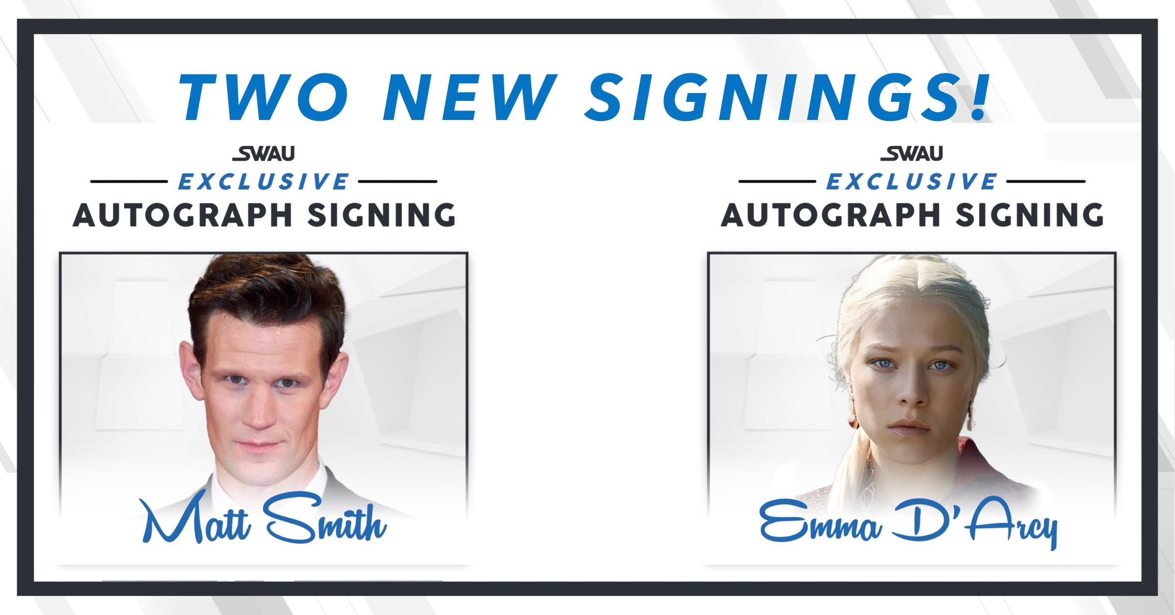 Two House of the Dragon Signings With SWAU!