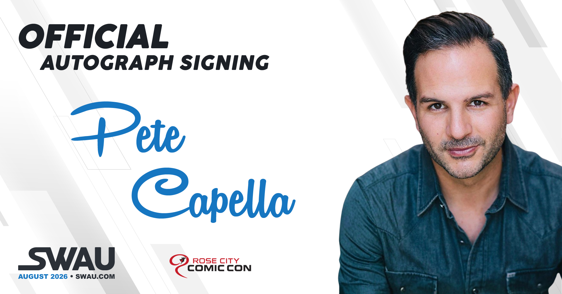 Pete Capella Autograph Signing - Rose City Comic Con 2026 - SWAU