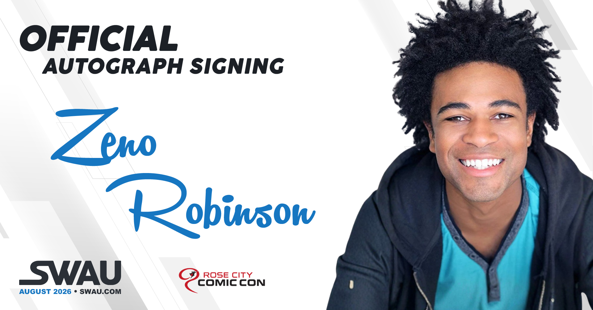 Zeno Robinson Autograph Signing - Rose City Comic Con 2026 - SWAU