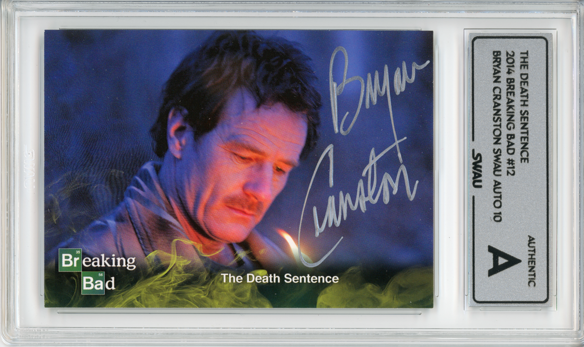 Bryan Cranston Signed Trading Card - SWAU Authenticated & Encapsulated